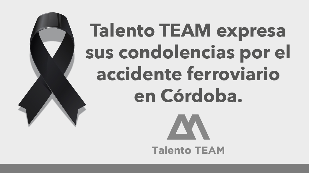 Talento TEAM expresa sus condolencias por el accidente ferroviario en Córdoba